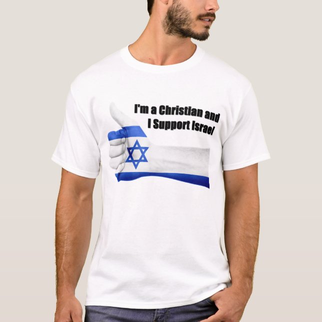I'm a Christian and I Support Israel Men's Tee (Front)