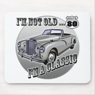 I'm A Classic 80th Birthday Gifts Mouse Pad