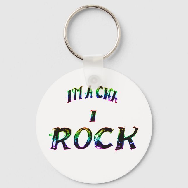 I'M A CNA...I ROCK KEYCHAIN (Front)