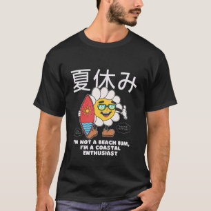 I'm a coastal enthusiast T-Shirt