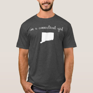 I'm A Connecticut GirlState Map Connecticut  T-Shirt