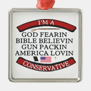 I'M A CONSERVATIVE METAL ORNAMENT
