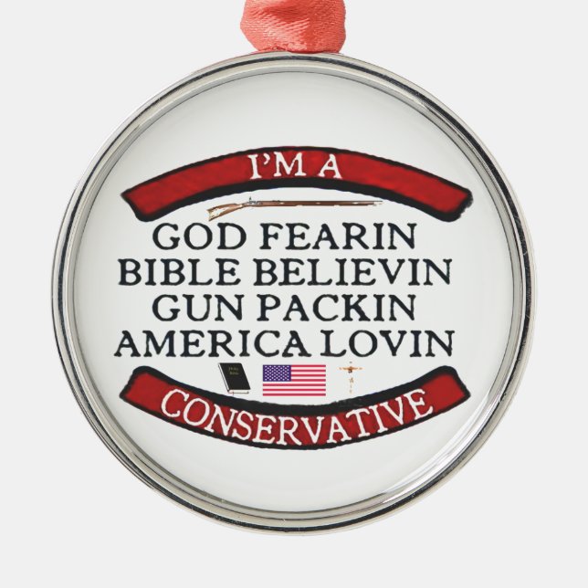 I'M A CONSERVATIVE METAL ORNAMENT (Front)