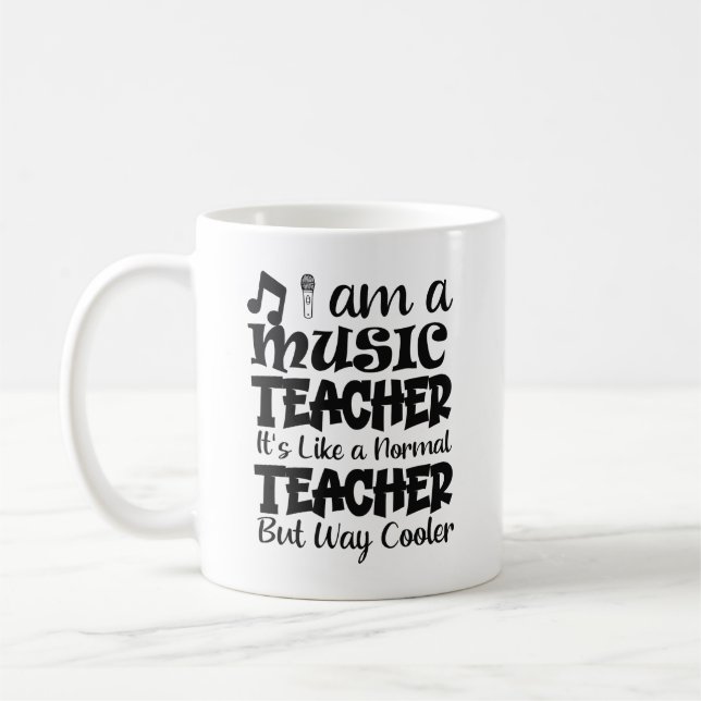 I'm a Cool Music Teacher Coffee Mug (Left)