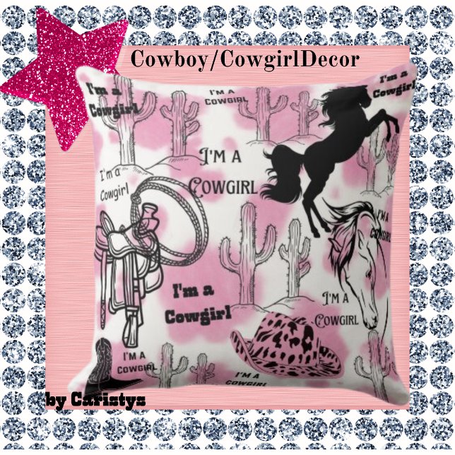 I'm A Cowgirl  Throw Pillow (Creator Uploaded)