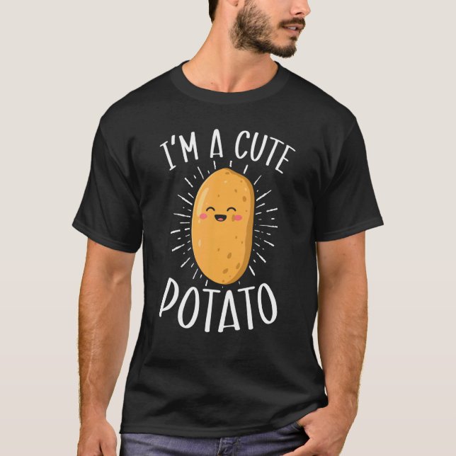 I'm A Cute Potato  Spud Life Vegan Fries Tater Tot T-Shirt (Front)