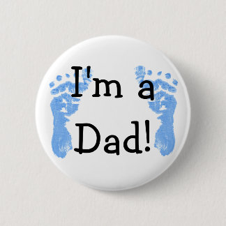 I'm a Dad! 2 Inch Round Button