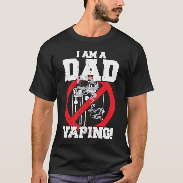 I'm A Dad Against Vaping Strict Parent Anti Smokin T-Shirt (Front)