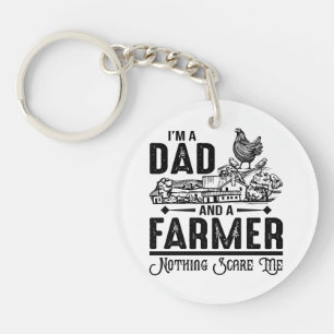 I'm A Dad and A Farmer   Farming Keychain