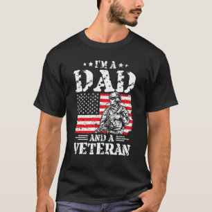 I'm A Dad And A Veteran American Flag Veterans Day T-Shirt