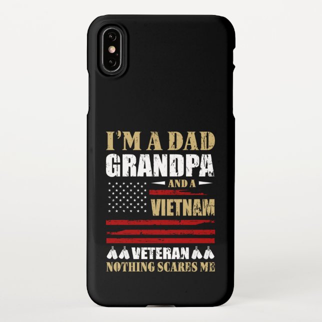I'm A Dad, Grandpa and A Vietnam Veteran iPhone Case (Back)
