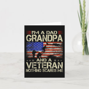 Im A Dad Grandpa And Veteran Fathers Day Card