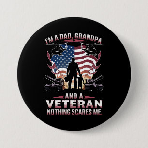 I'm A Dad Grandpa And Veteran Fathers Day Veteran  3 Inch Round Button
