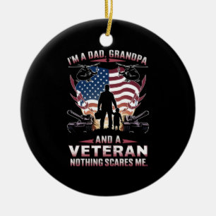 I'm A Dad Grandpa And Veteran Fathers Day Veteran Ceramic Ornament