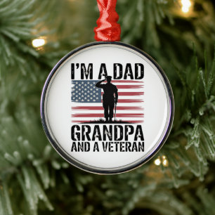 I'm A Dad Grandpa and Veteran Nothing Scares Metal Ornament
