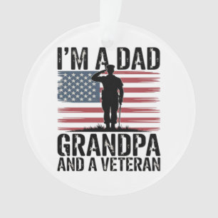 I'm A Dad Grandpa and Veteran Nothing Scares Ornament