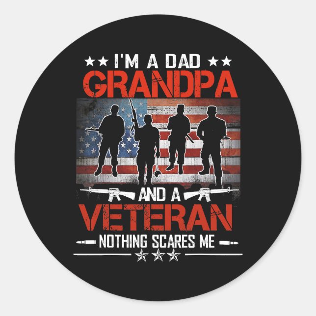 Im A Dad Grandpa Proud Veteran Fathers Day 235 Classic Round Sticker (Front)