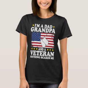 I'm A Dad Grandpa Veteran Father's Day Saying T-Shirt