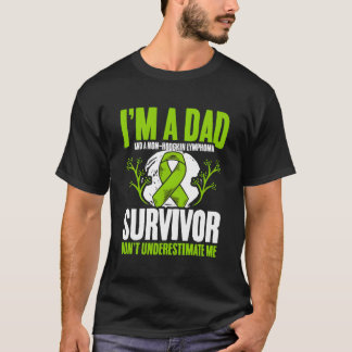 I'M A Dad Green Ribbon Non-Hodgkin Lymphoma Awaren T-Shirt