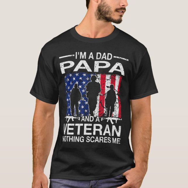 I'm A Dad Papa And A Veteran Gift For Dad T-Shirt (Front)
