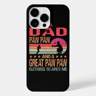 I'm A Dad Paw Paw And A Great Paw Paw Nothing Scar iPhone 14 Pro Max Case
