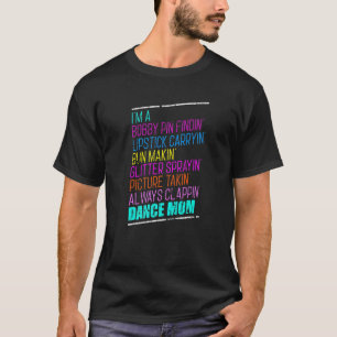 I'm A Dance Mom Dance Ballet Hip Hop Distressed T-Shirt