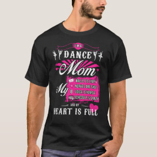 Im A Dance Mom T-Shirt