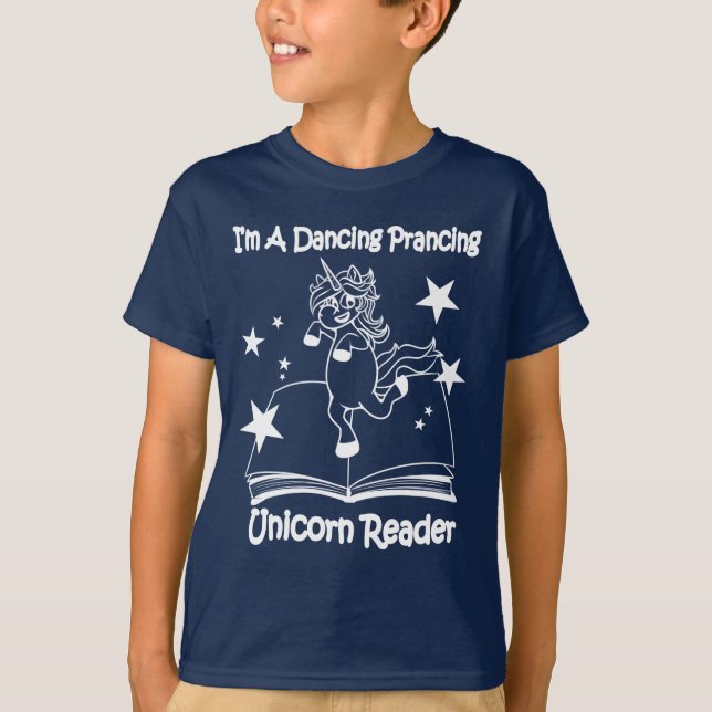 I'm A Dancing Prancing Unicorn Reader T-Shirt - WL (Front)
