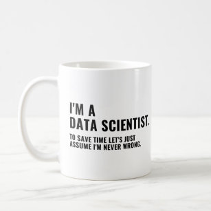 I'm A Data Scientist, Funny Data Nerd Coffee Mug