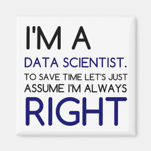 I'M A DATA SCIENTIST MAGNET