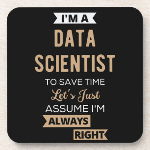 I'm A Data Scientist, To Save Time Let's Just Coaster