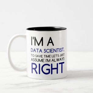 I'M A DATA SCIENTIST Two-Tone COFFEE MUG