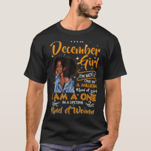 I'm A December Girl Black Women Birthday Party T-Shirt