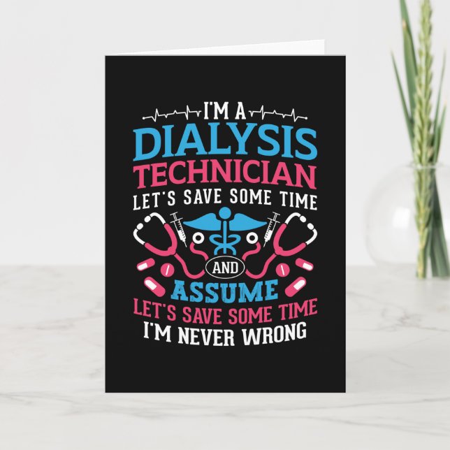 I'm A Dialysis Technician Nephrology Dialysis Tech Card (Front)