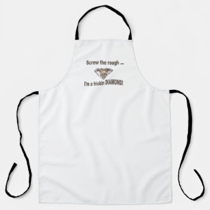 I'm A Diamond Apron