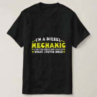 I'm a diesel mechanic .. / funny mechanic