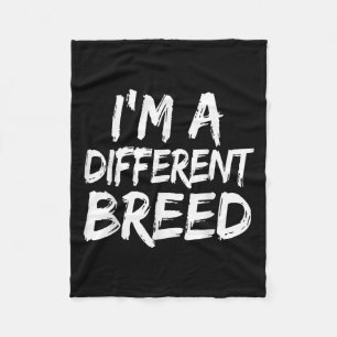 Im A Different Breed _ Epic Motivational Work Out Fleece Blanket