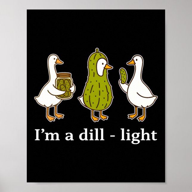Im A Dill Light Poster (Front)