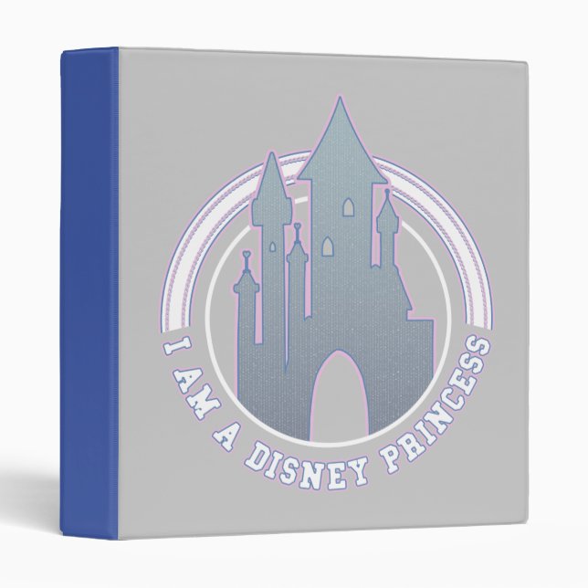 "I'm A Disney Princess" Castle Graphic Binder (Front/Spine)