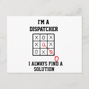 Im A Dispatcher I Always Find A Solution Postcard