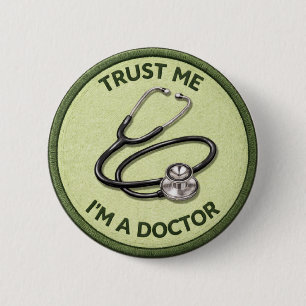I'm A Doctor 2 Inch Round Button