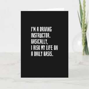 I'm A Driving Instructor Card