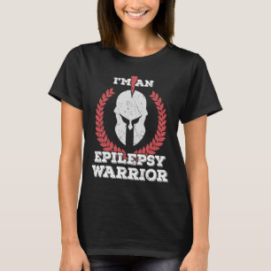I'm a Epilepsy Warrior Epilepsy Awareness  T-Shirt