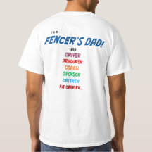 'I'm a fencer's dad' T shirt. Two side print
