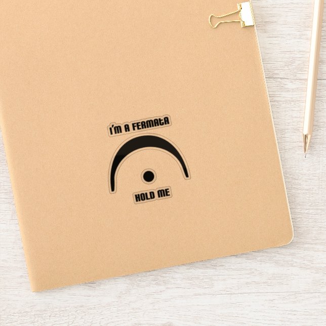 "I'm a Fermata, Hold Me" transparent sticker (Notebook)