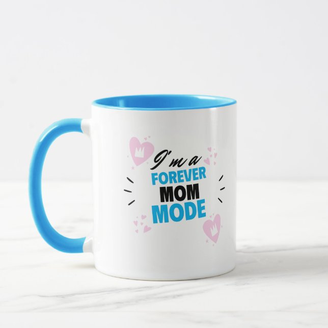 I'M A Forever Mom Mode Adoptive Mom T-shirt Mug (Left)
