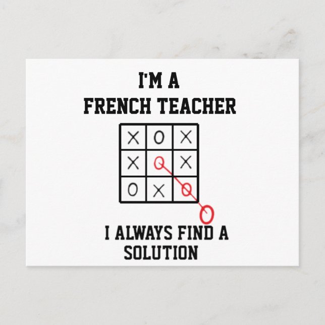 Im A French Teacher I Always Find A Solution Postcard (Front)