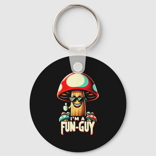 I'm A Fun-guy' - Amusing Mushroom Enthusiast's Fun Keychain (Front)