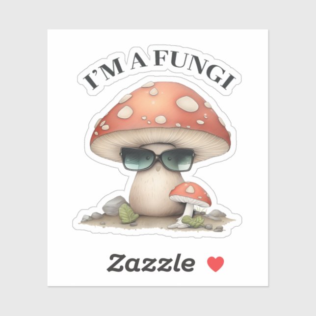 "I'm A Fungi" Cute Mushroom with Sunglasses (Sheet)