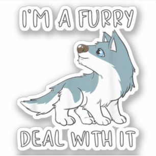 I'm A Furry Deal With It Cute Furry Fandom Fursuit